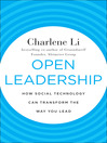 Open Leadership (MP3): How Social Technology Can Transform The Way You Lead